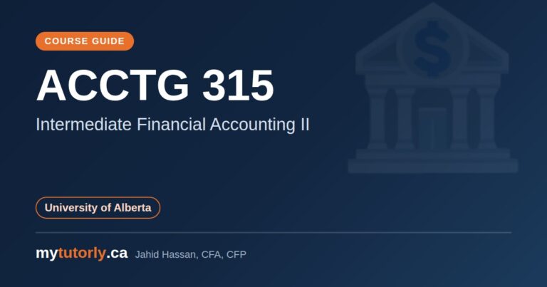 ACCTG 315 at UAlberta: Is It Hard? (Intermediate II Guide)
