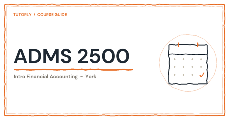 ADMS 2500 at York: Is It Hard + What's on the Midterm