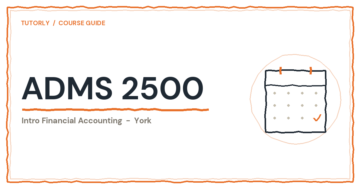 ADMS 2500 at York: Is It Hard + What's on the Midterm