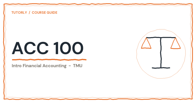 ACC 100 at TMU: Is It Hard + What's on the Midterm