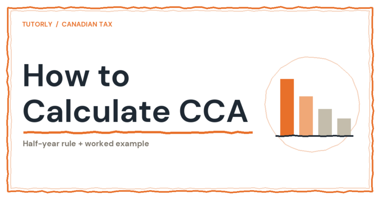How to Calculate CCA: Half-Year Rule + Worked Example