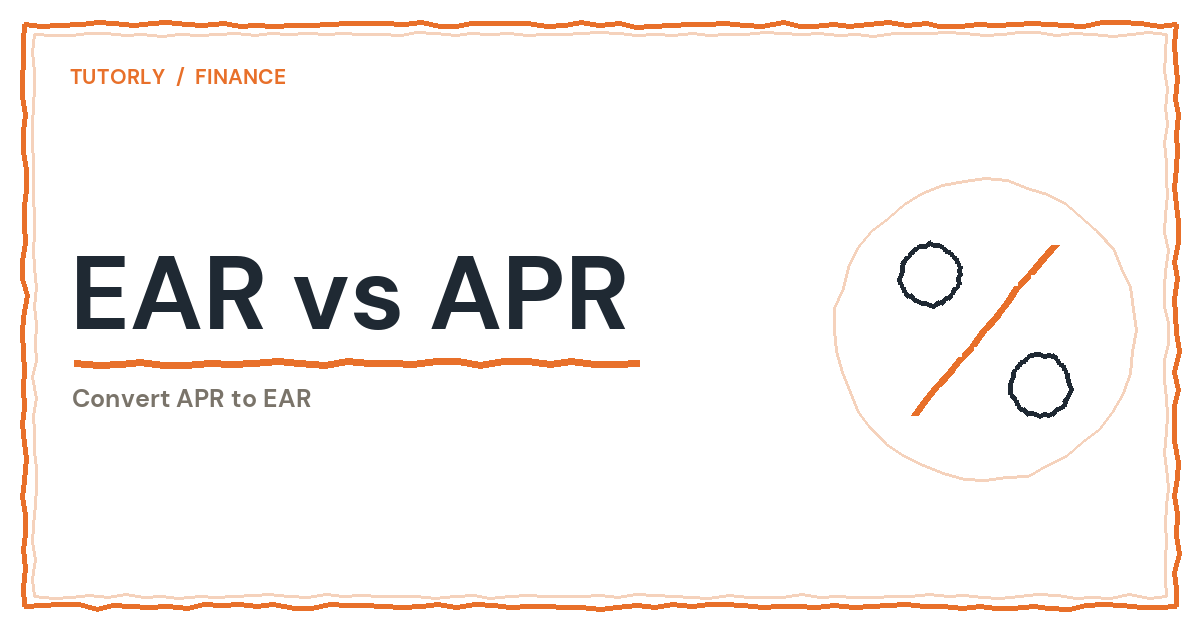 EAR vs APR Formula: Convert APR to EAR Step-by-Step