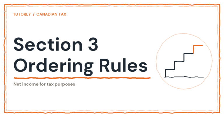 Section 3 Ordering Rules: Net Income for Tax Purposes